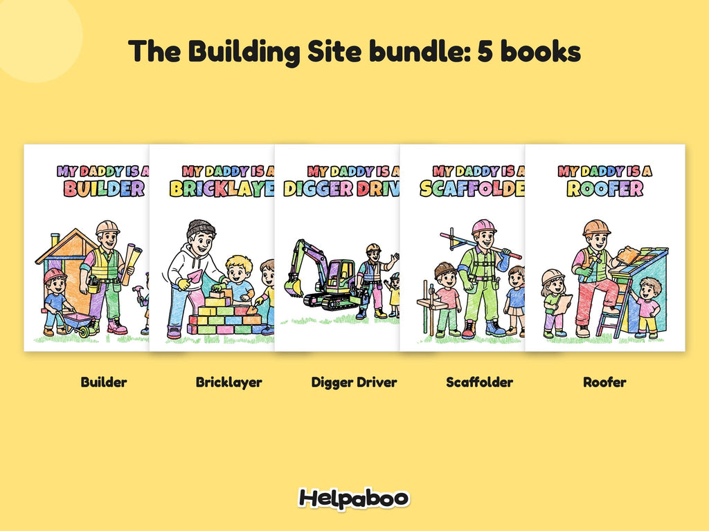 My Daddy is a... Building Site Bundle – 5 Printable Colouring Books: the 5 books in this bundle