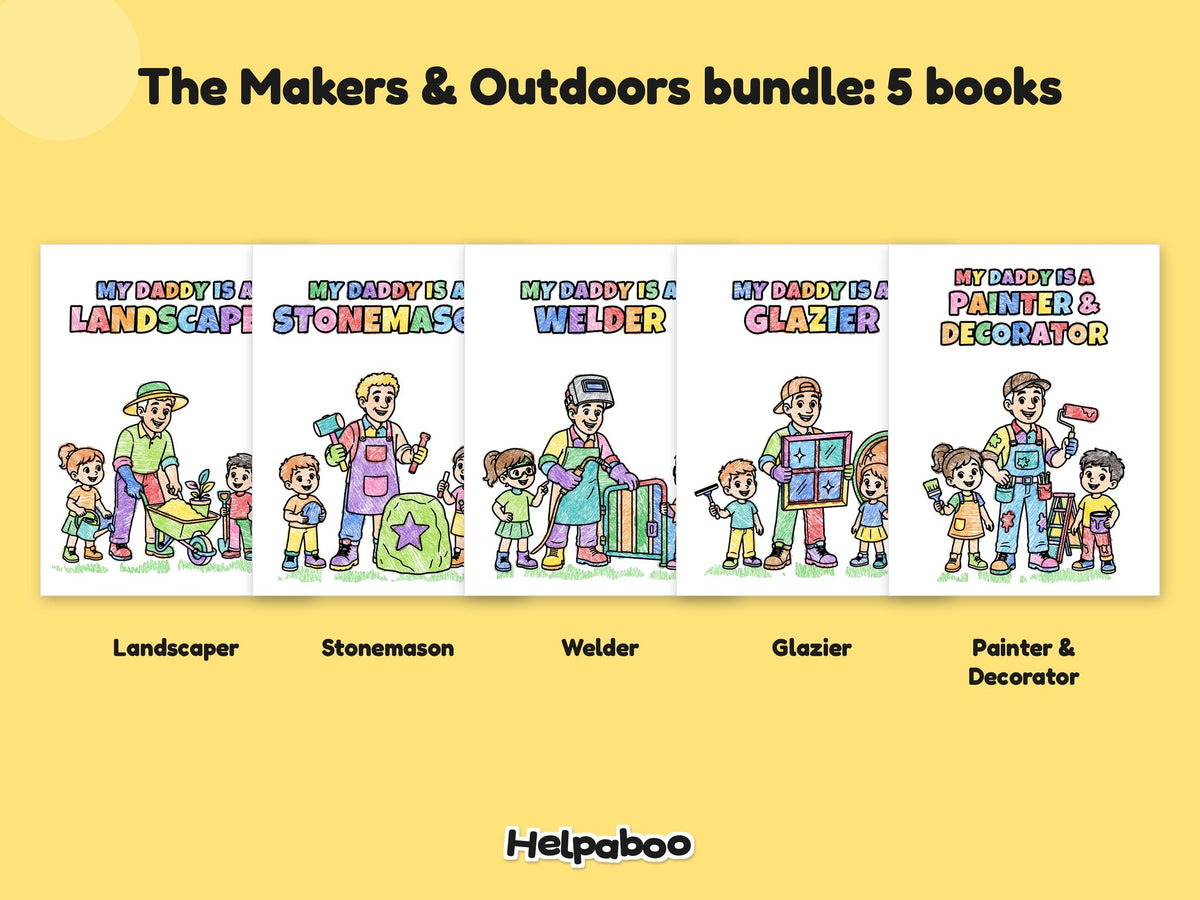 My Daddy is a... Makers & Outdoors Bundle – 5 Printable Colouring Books: the 5 books in this bundle
