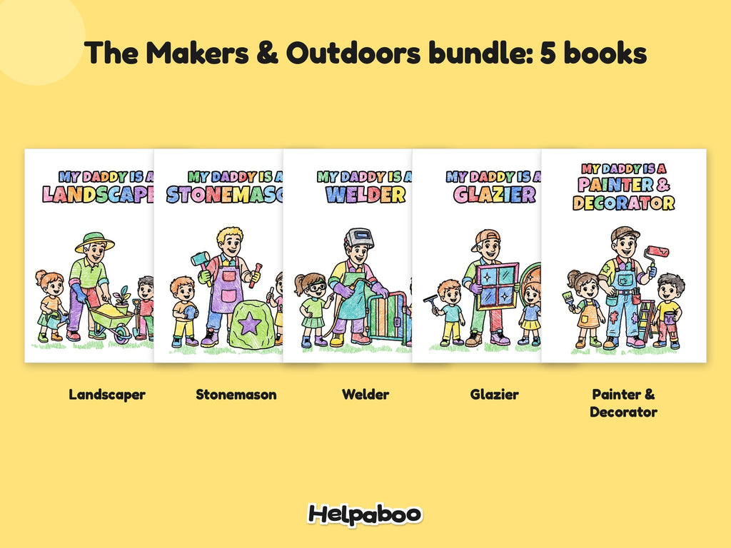 My Daddy is a... Makers & Outdoors Bundle – 5 Printable Colouring Books: the 5 books in this bundle