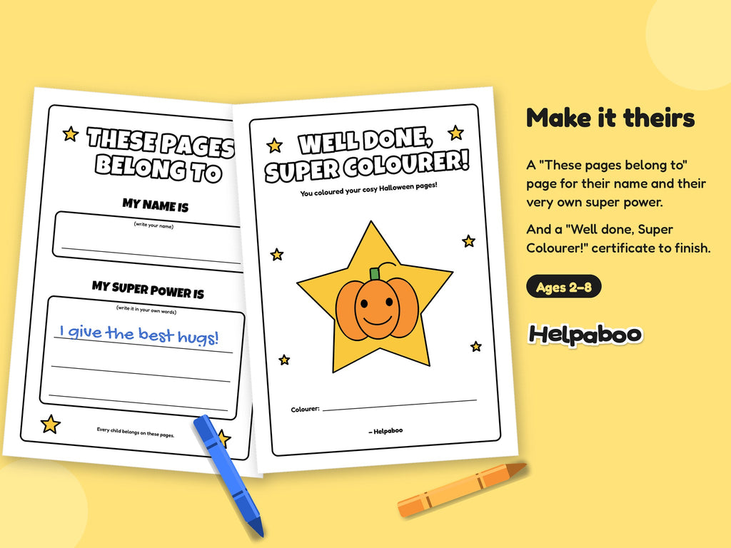 The These pages belong to page with a child's super power written in, and the Well done, Super Colourer! certificate