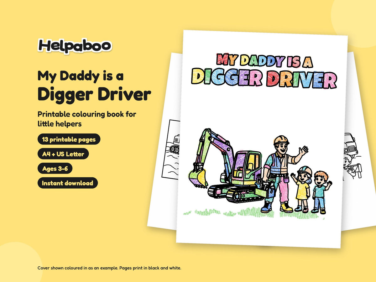 My Daddy is a Digger Driver – Printable Colouring Book: cover