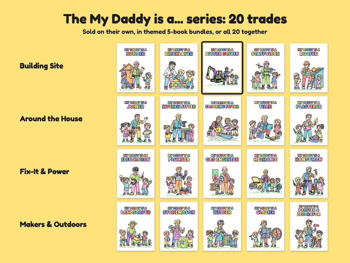 My Daddy is a Digger Driver – Printable Colouring Book: the full series