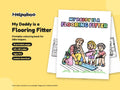 My Daddy is a Flooring Fitter – Printable Colouring Book: cover