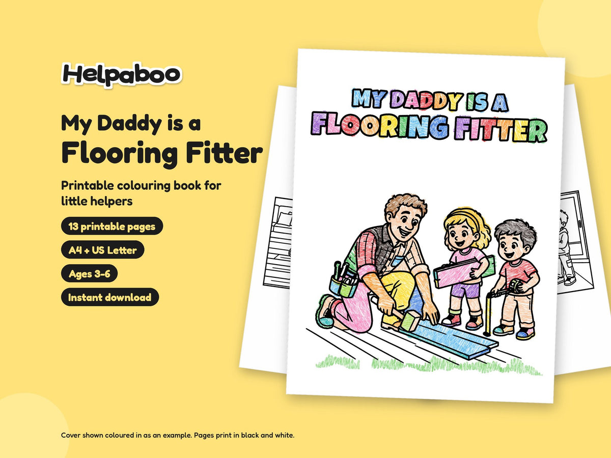 My Daddy is a Flooring Fitter – Printable Colouring Book: cover