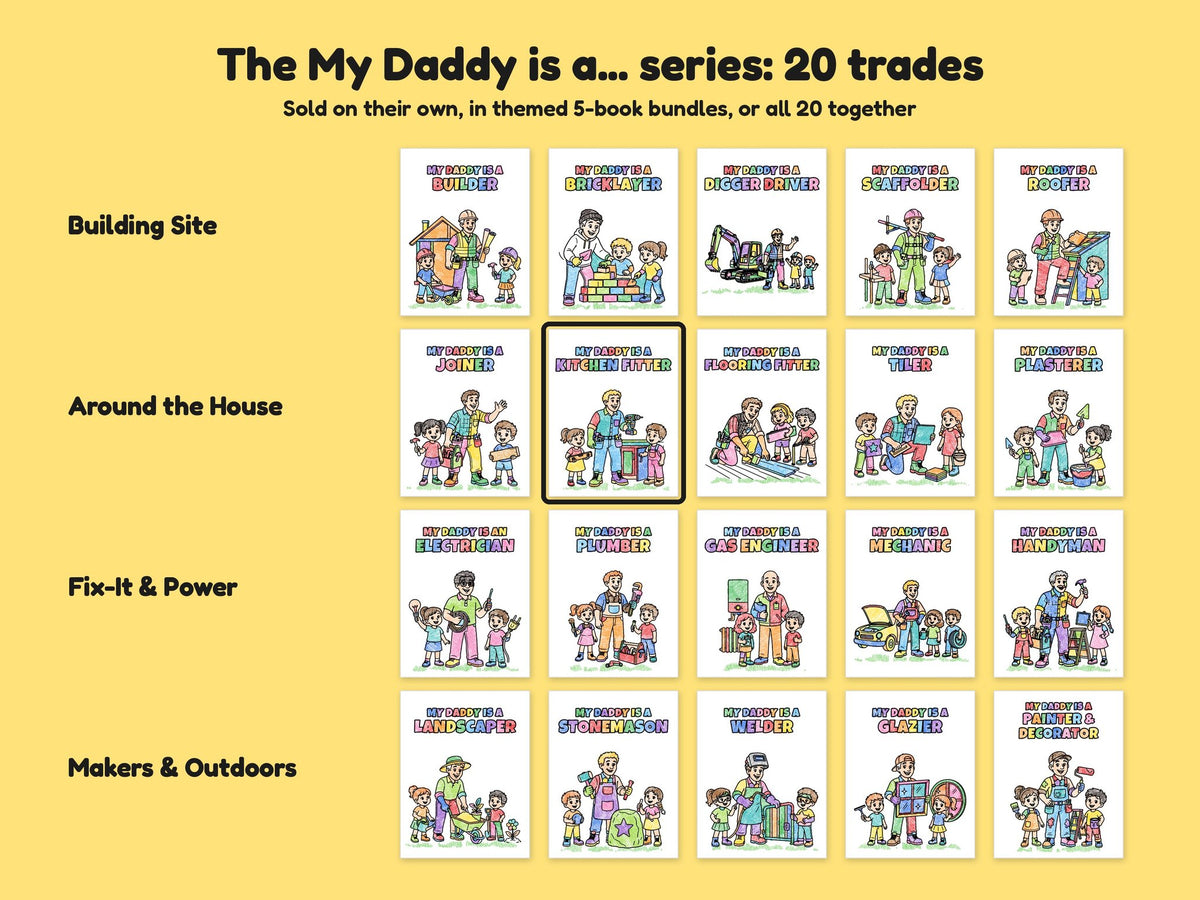 My Daddy is a Kitchen Fitter – Printable Colouring Book: the full series
