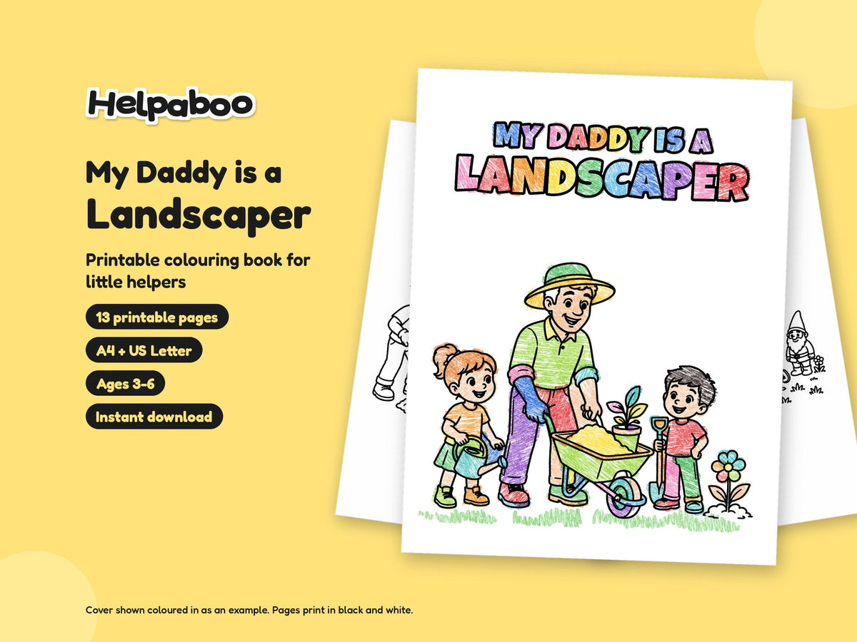 My Daddy is a Landscaper – Printable Colouring Book: cover