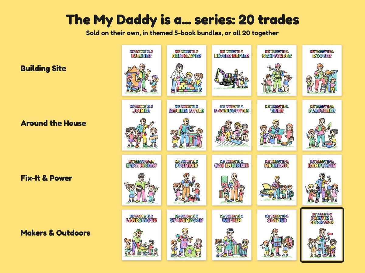 My Daddy is a Painter and Decorator – Printable Colouring Book: the full series