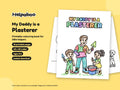 My Daddy is a Plasterer – Printable Colouring Book: cover