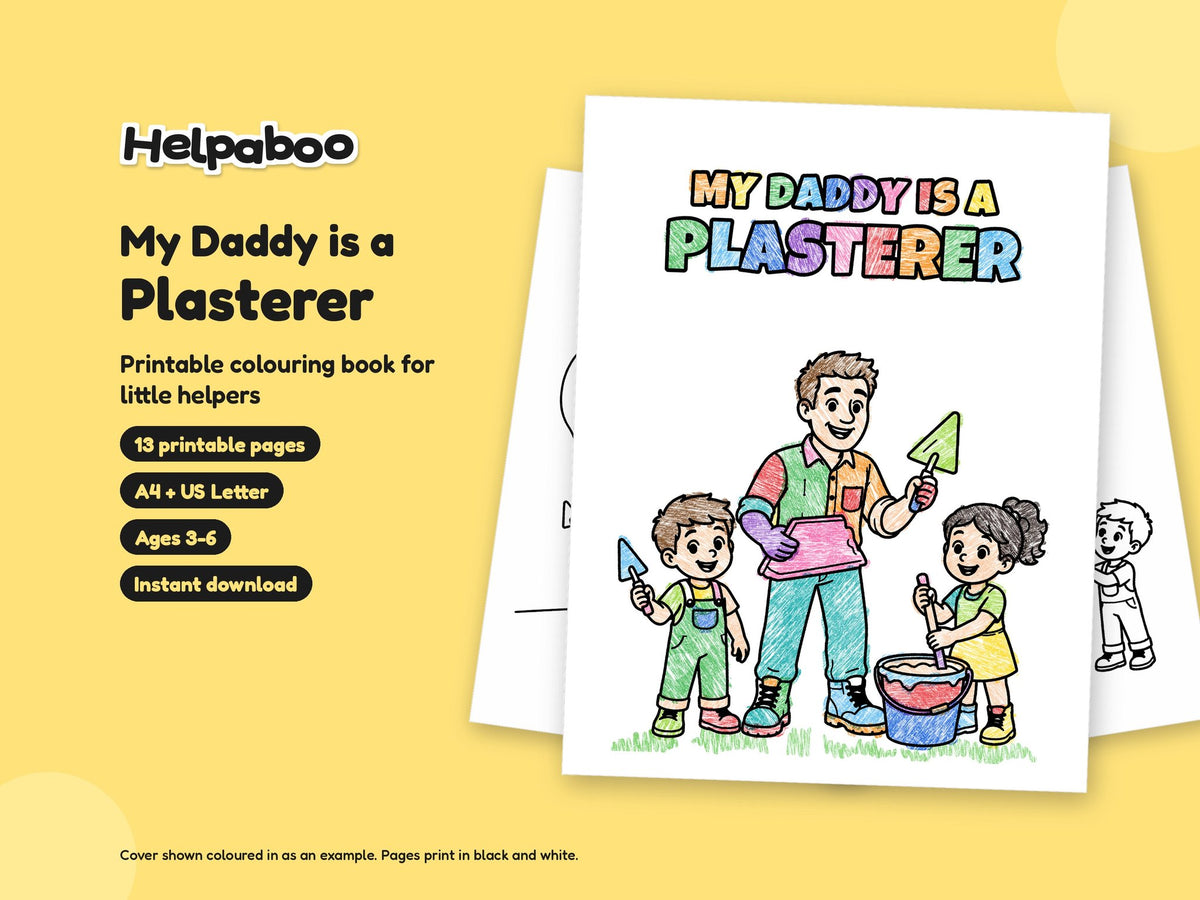 My Daddy is a Plasterer – Printable Colouring Book: cover
