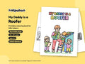 My Daddy is a Roofer – Printable Colouring Book: cover
