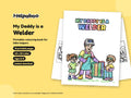 My Daddy is a Welder – Printable Colouring Book: cover