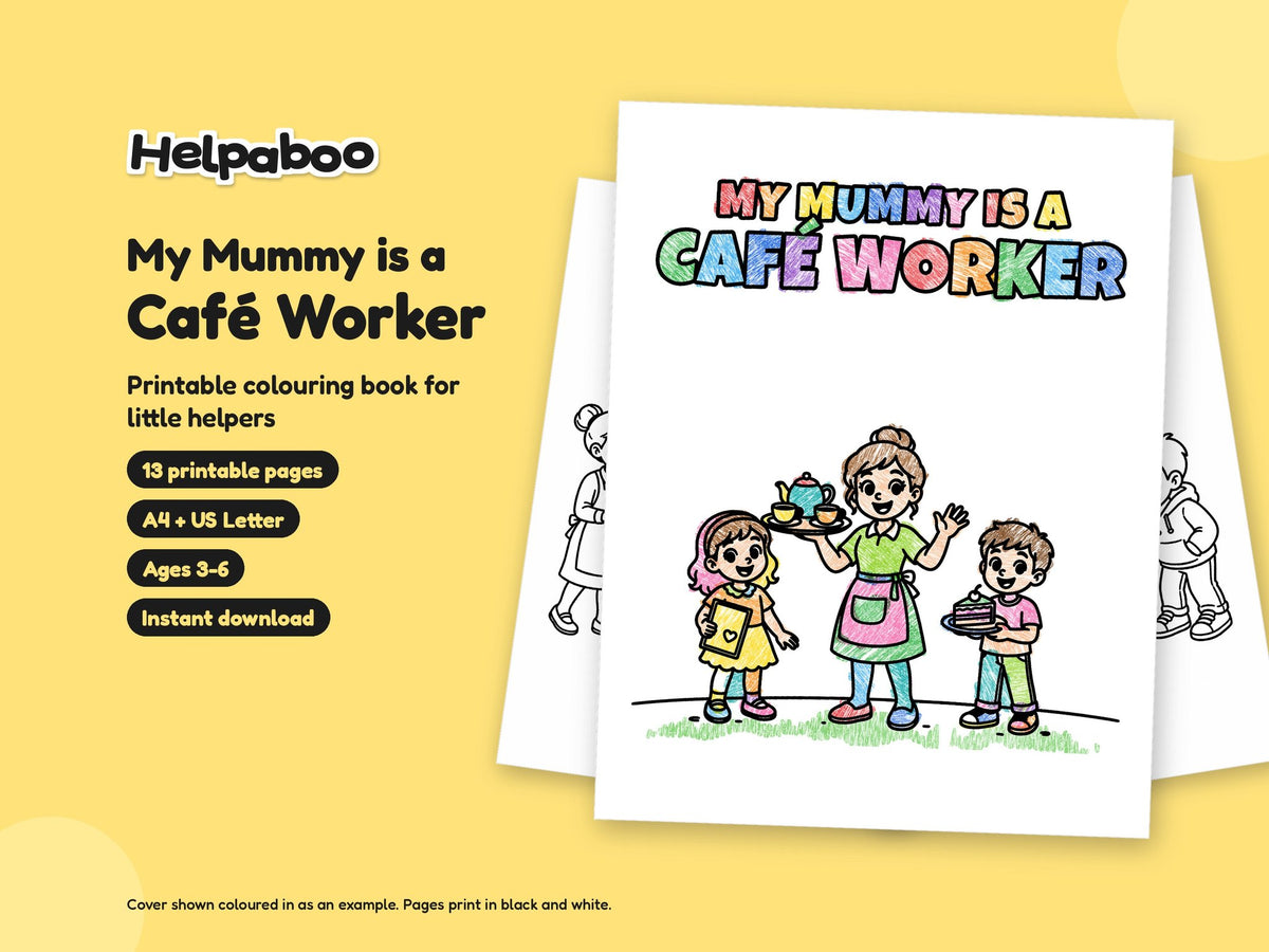 My Mummy is a Café Worker – Printable Colouring Book: cover
