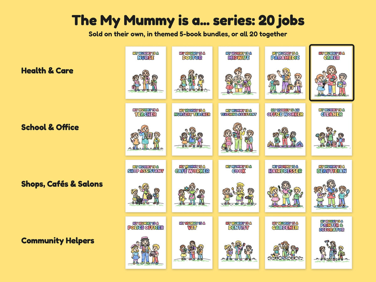 My Mummy is a Carer – Printable Colouring Book: the full series