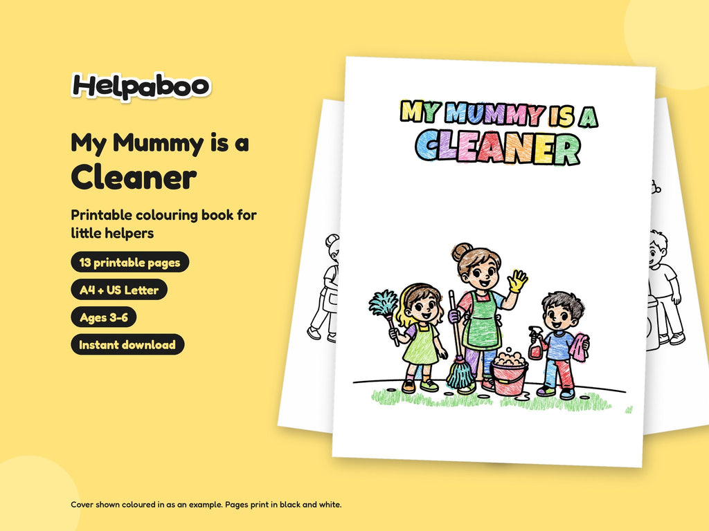 My Mummy is a Cleaner – Printable Colouring Book: cover