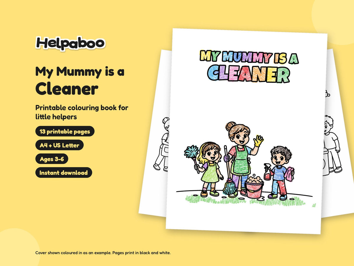 My Mummy is a Cleaner – Printable Colouring Book: cover