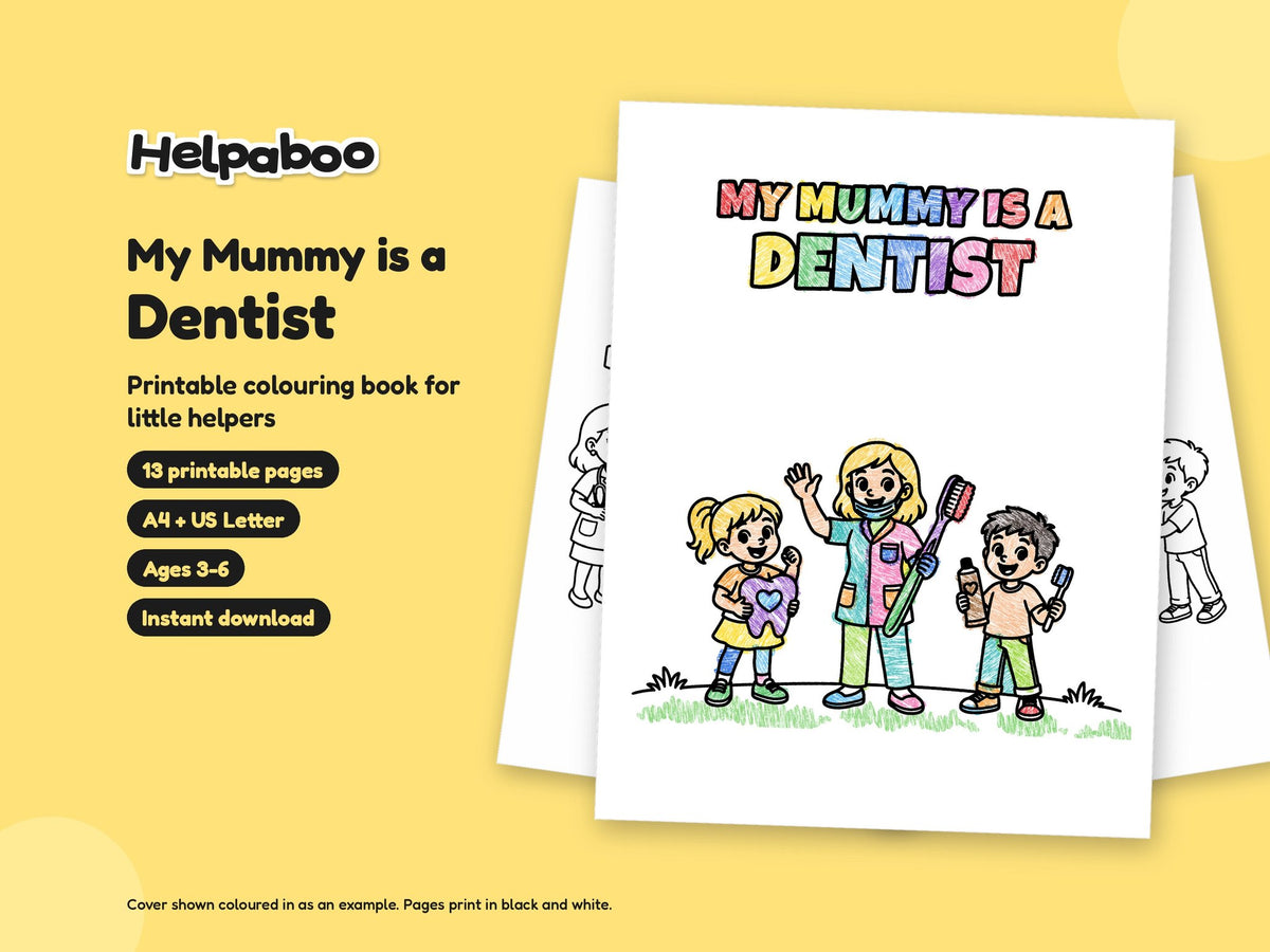 My Mummy is a Dentist – Printable Colouring Book: cover