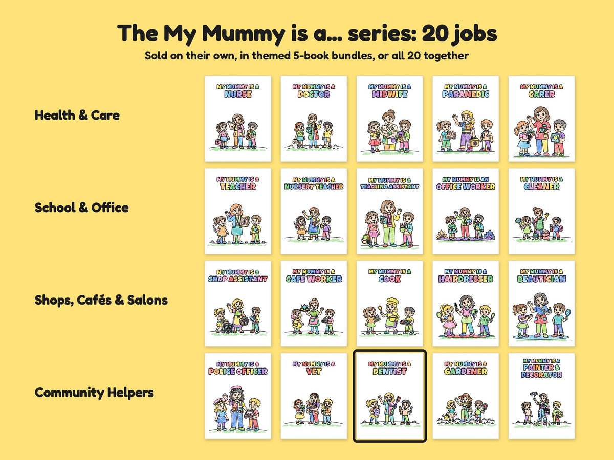 My Mummy is a Dentist – Printable Colouring Book: the full series