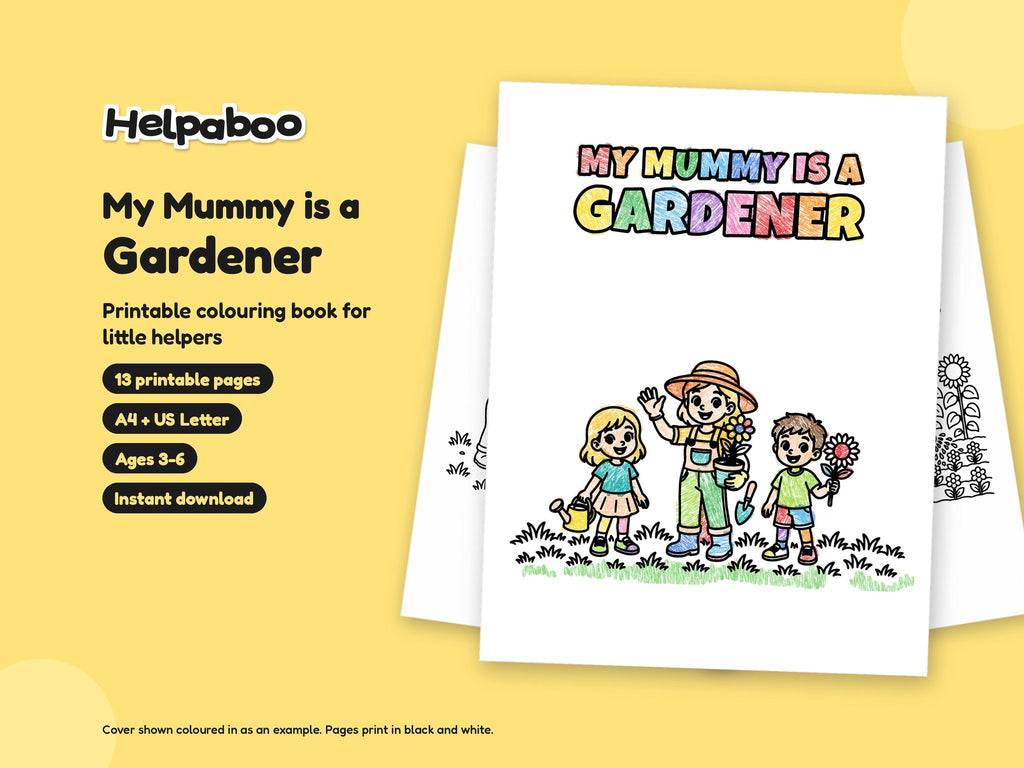My Mummy is a Gardener – Printable Colouring Book: cover