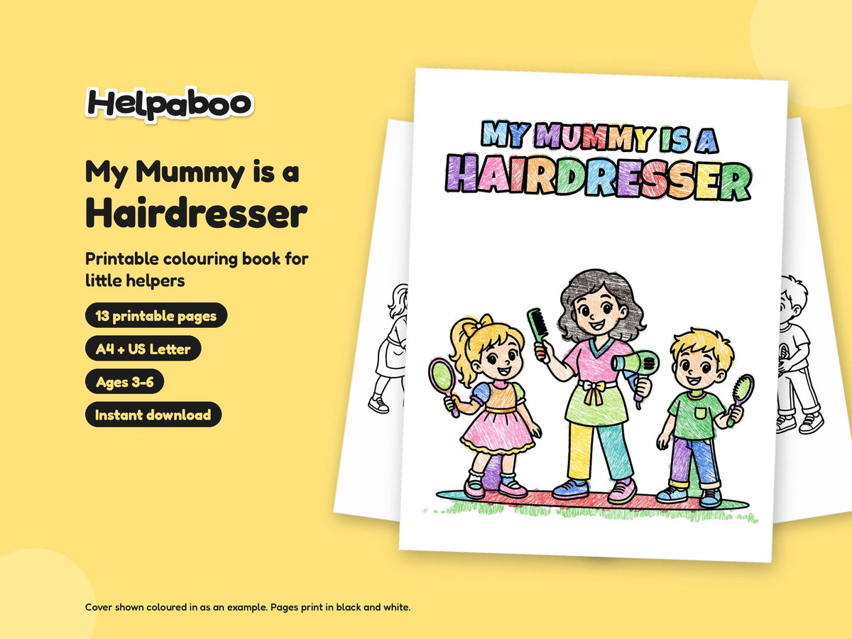 My Mummy is a Hairdresser – Printable Colouring Book: cover