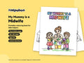 My Mummy is a Midwife – Printable Colouring Book: cover