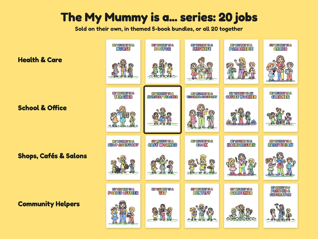 My Mummy is a Nursery Teacher – Printable Colouring Book: the full series