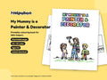 My Mummy is a Painter and Decorator – Printable Colouring Book: cover