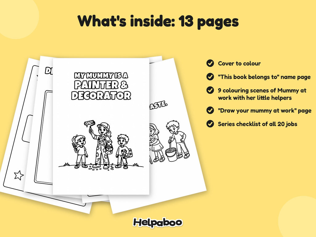 My Mummy is a Painter and Decorator – Printable Colouring Book: what's inside