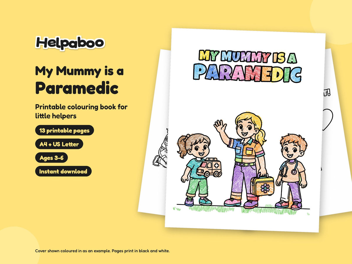 My Mummy is a Paramedic – Printable Colouring Book: cover