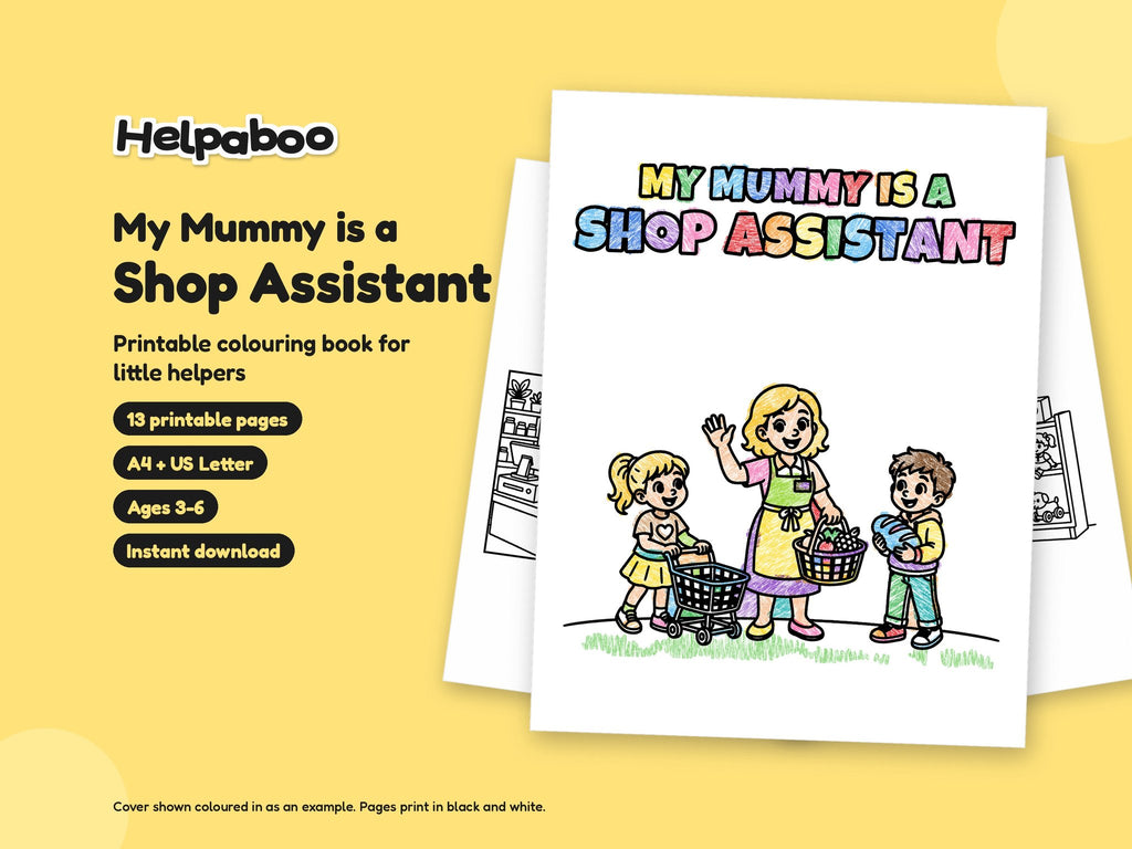 My Mummy is a Shop Assistant – Printable Colouring Book: cover