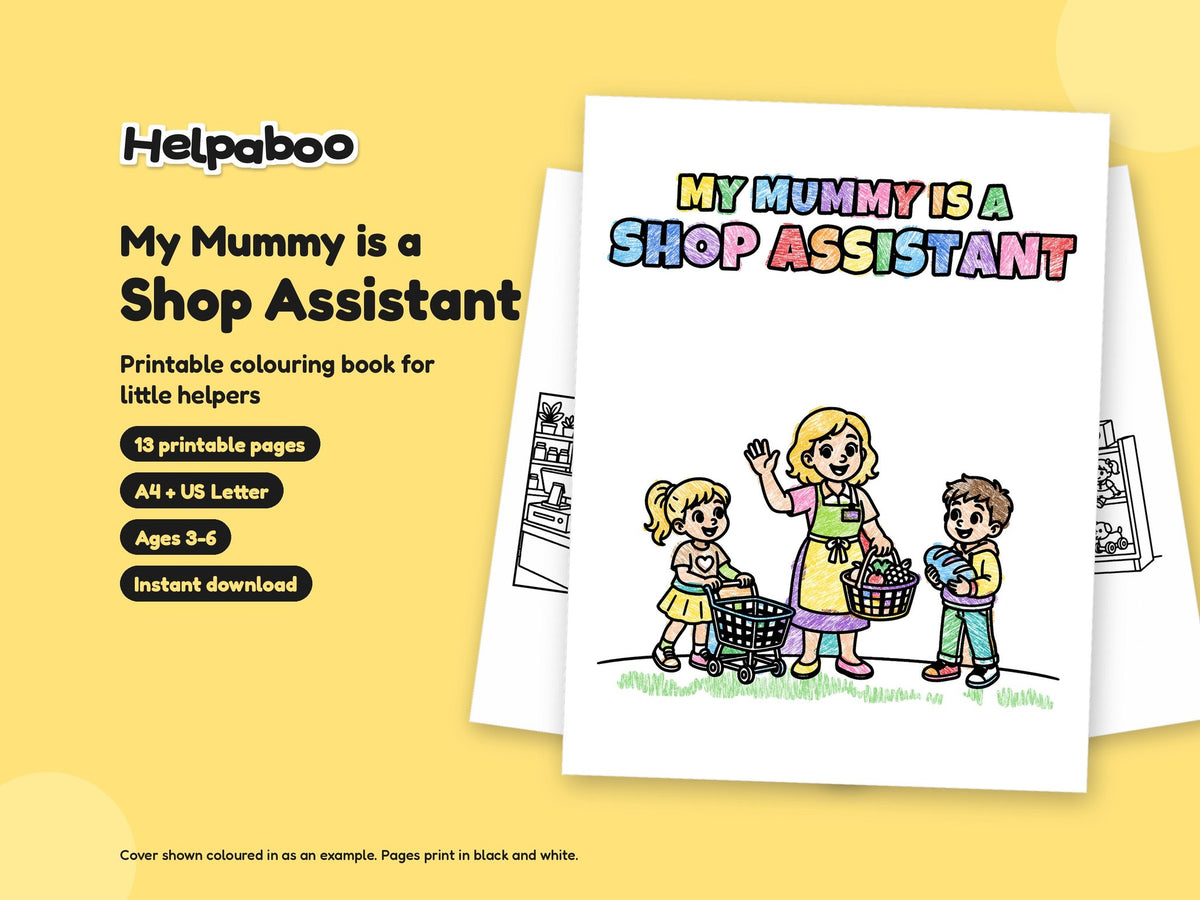 My Mummy is a Shop Assistant – Printable Colouring Book: cover