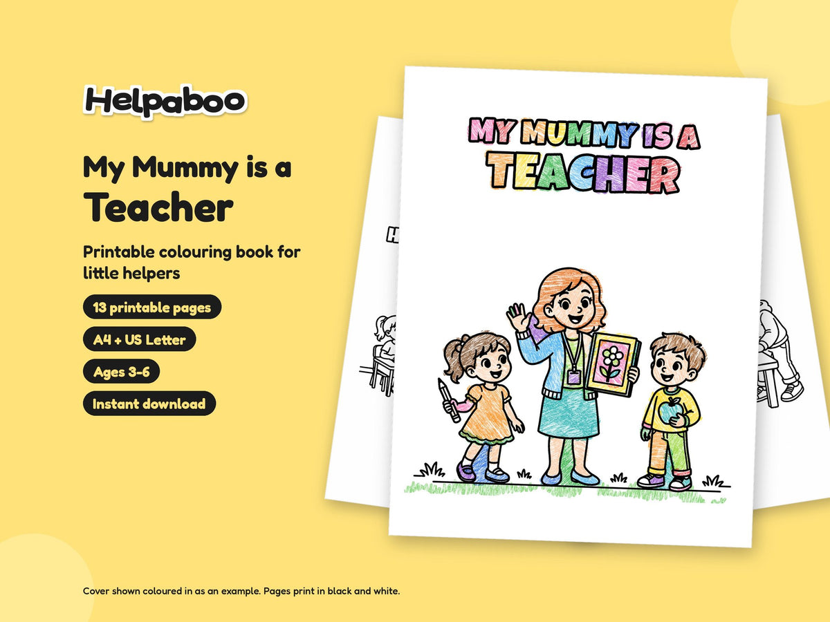 My Mummy is a Teacher – Printable Colouring Book: cover