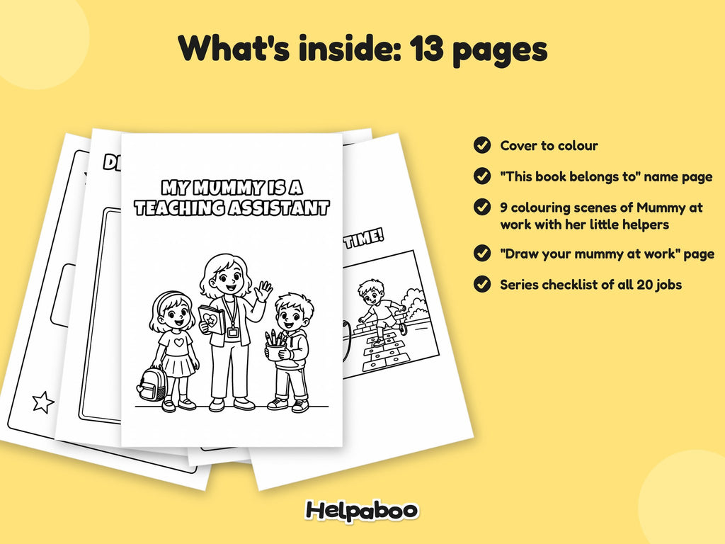 My Mummy is a Teaching Assistant – Printable Colouring Book: what's inside