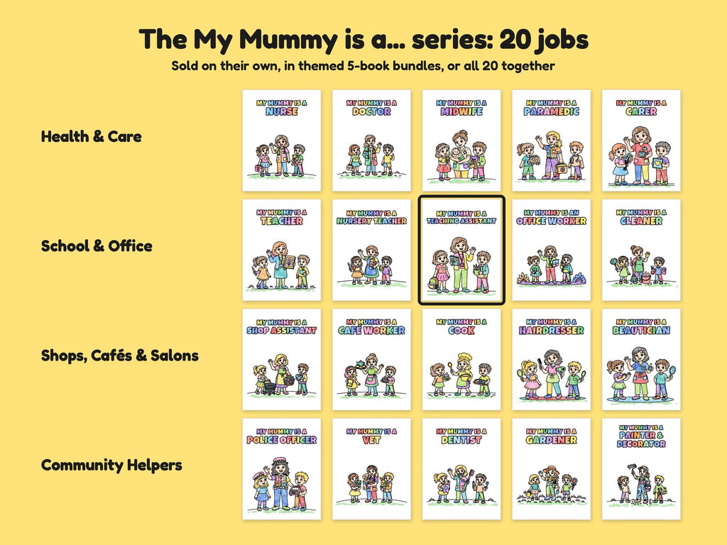 My Mummy is a Teaching Assistant – Printable Colouring Book: the full series