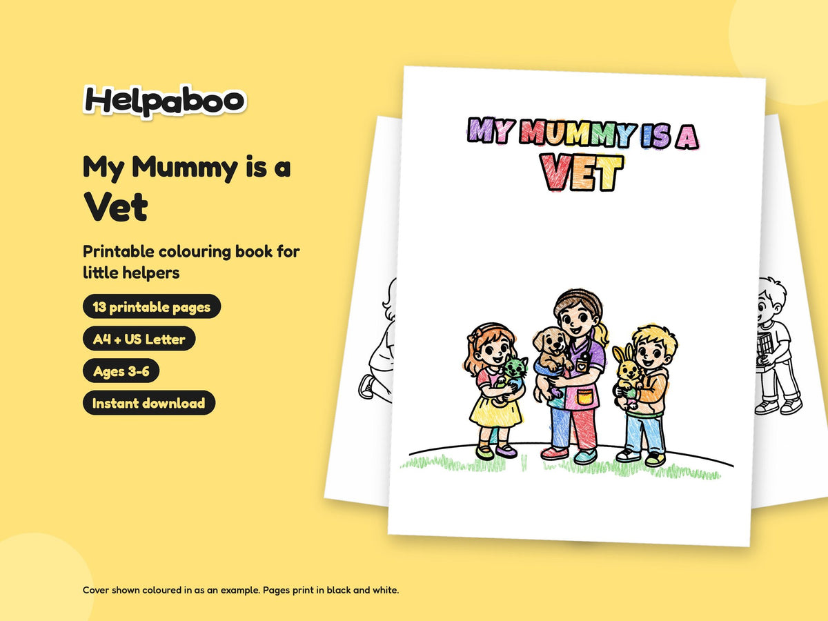 My Mummy is a Vet – Printable Colouring Book: cover