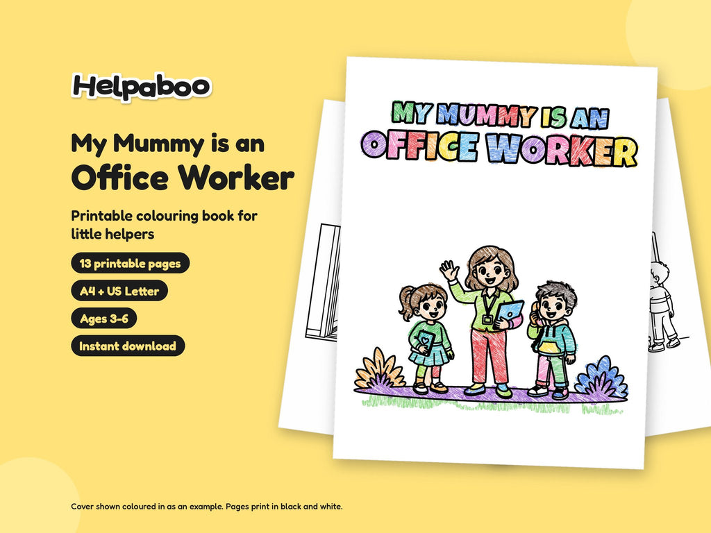 My Mummy is an Office Worker – Printable Colouring Book: cover