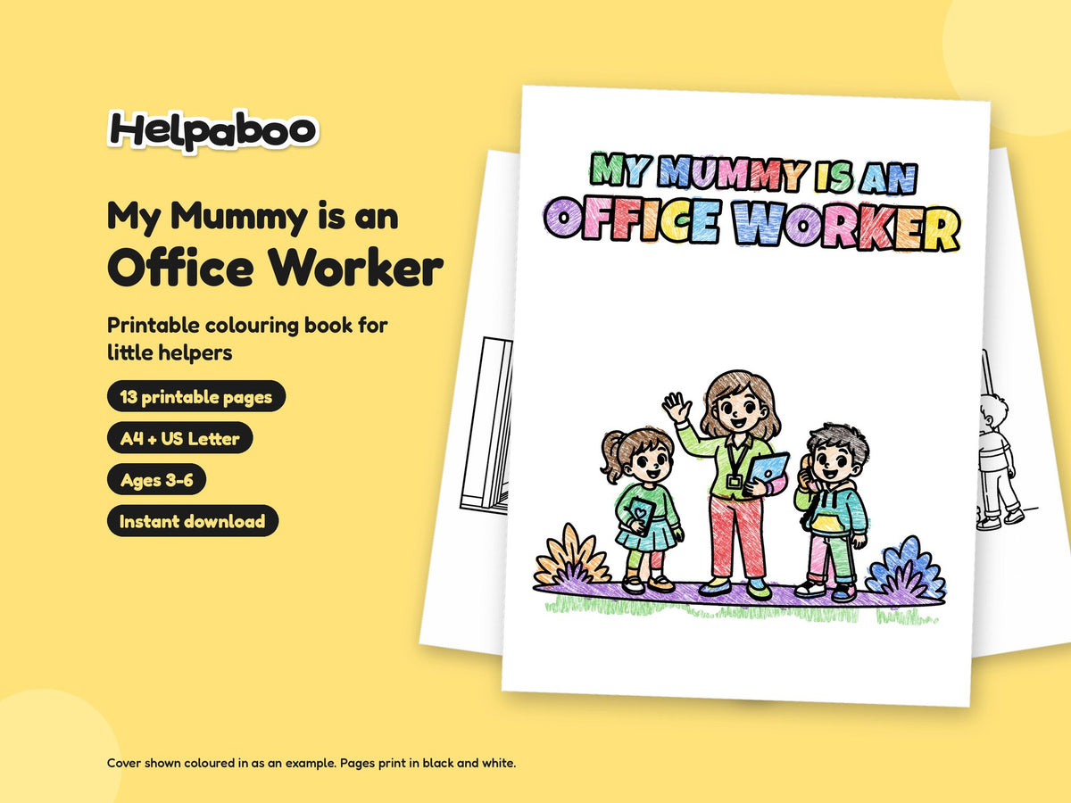 My Mummy is an Office Worker – Printable Colouring Book: cover
